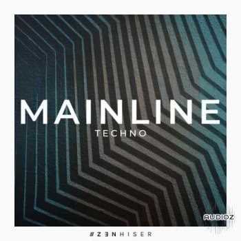 Zenhiser Mainline Techno WAV-FANTASTiC