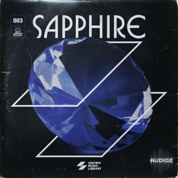 UNKWN Sounds Sapphire (Compositions and Stems) WAV-FANTASTiC