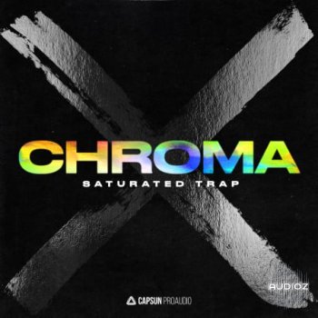 Capsun ProAudio Chroma X Saturated Trap WAV-FANTASTiC