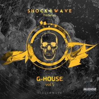 Shockwave Pro Series G-House Vol 1 WAV MIDI-DECiBEL