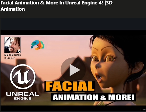 Facial Animation & More In Unreal Engine 4