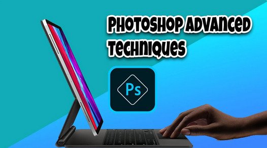 Photoshop CC 2020 – Advanced Classes in Productivity Techniques