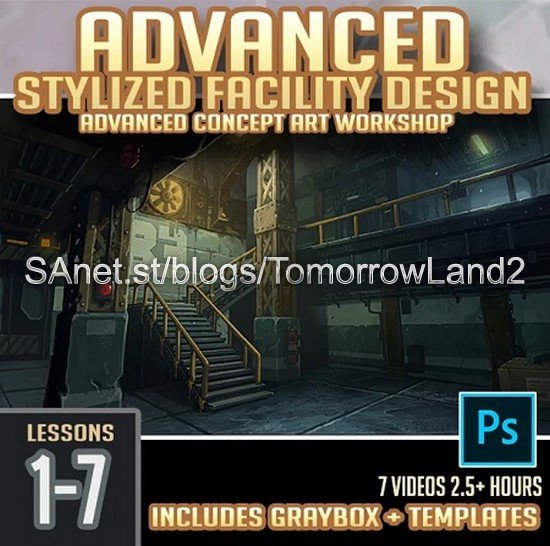 Advanced Stylized Facility Concept Art Workshop