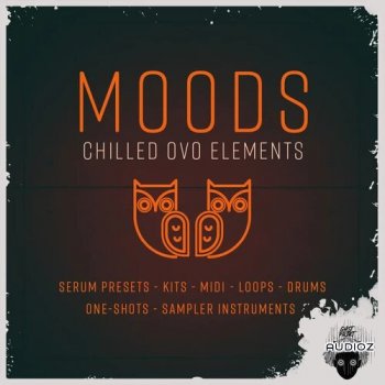 Ghst Prjkt Moods Chilled Ovo Elements MULTiFORMAT