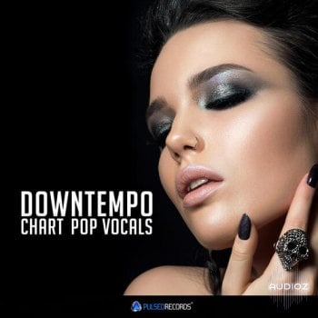 Pulsed Records Downtempo Chart Pop Vocals WAV MIDI-DECiBEL