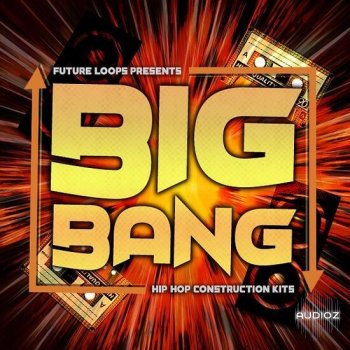 Future Loops Big Bang WAV-DECiBEL