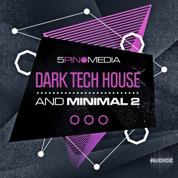 5Pin Media Dark Tech House and Minimal 2 MULTiFORMAT-FANTASTiC