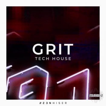 Zenhiser Grit Tech House WAV-FANTASTiC