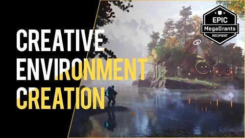 Creative Environment Creation in Unreal Engine 4