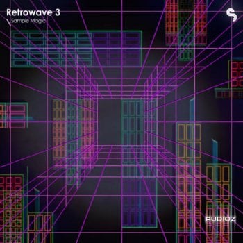 Sample Magic Retrowave 3 MULTiFORMAT-FANTASTiC