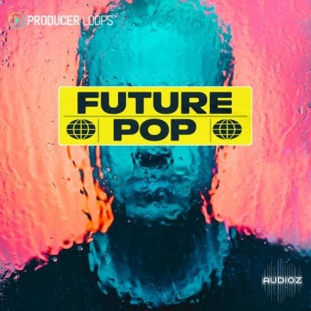 Producer Loops Future Pop MULTiFORMAT-DECiBEL