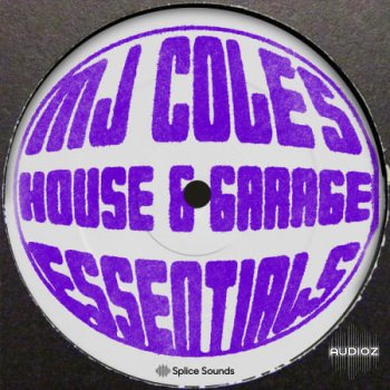Splice Sounds MJ Cole’s House and Garage Essentials Sample Pack MULTiFORMAT (FULL)