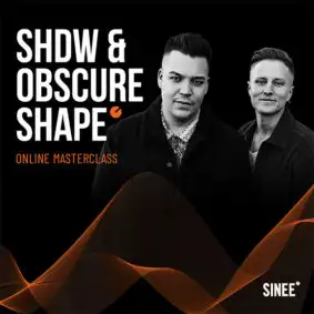 SINEE SHDW & Obscure Shape Online Masterclass Essential (English subtitles incl.)
