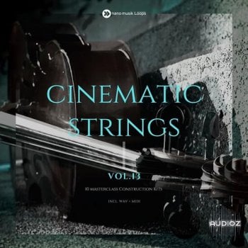 Nano Musik Loops Cinematic Strings Vol 13 WAV MIDI-DECiBEL