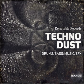 Delectable Records Techno Dust WAV-FANTASTiC