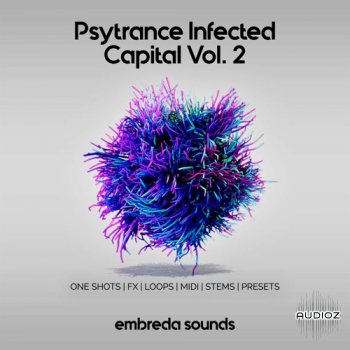 Embreda Sounds Psytrance Infected Capital Vol. 2 WAV MiDi XFER RECORDS SERUM-FANTASTiC