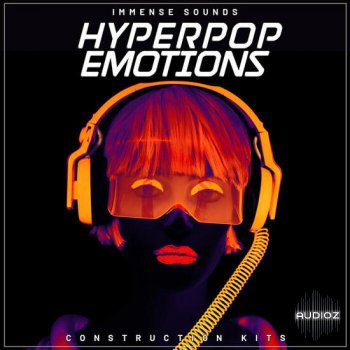 Immense Sounds Hyperpop Emotions WAV MIDI Serum-DECiBEL