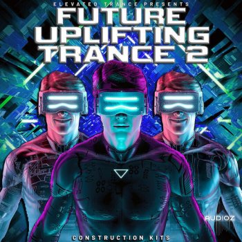 Elevated Trance Future Uplifting Trance 2 WAV MIDI Spire-DECiBEL