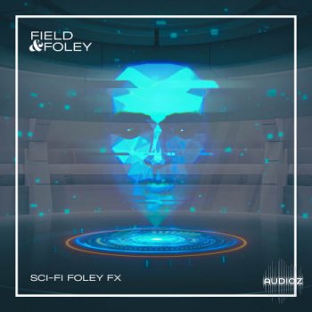 Field and Foley Sci-Fi Foley FX WAV-FANTASTiC
