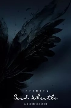 Emergence Audio Infinite Bird Whistle KONTAKT (Player Edition)