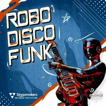 Singomakers Robo Disco Funk WAV REX-FANTASTiC