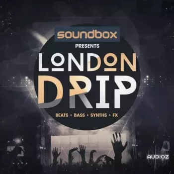 Soundbox London Drip WAV REX-FANTASTiC