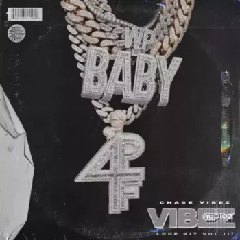 ChaseVibez 4PF Vibez Vol 3 (Loop Kit) WAV-FANTASTiC