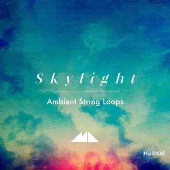 ModeAudio Skylight Ambient String Loops WAV-FANTASTiC