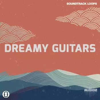 Soundtrack Loops Dreamy Guitars WAV-FANTASTiC
