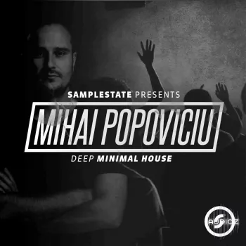 Samplestate Mihai Popoviciu Deep Minimal House MULTiFORMAT-SAMC