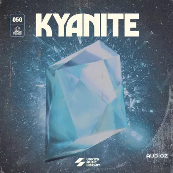 UNKWN Sounds Kyanite (Compositions and Stems) WAV-FANTASTiC