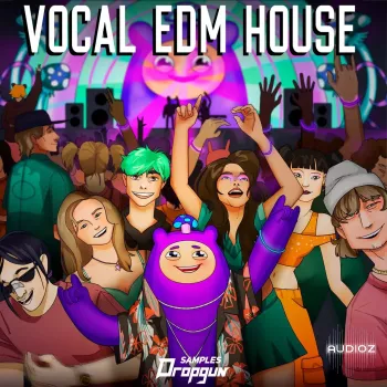 Dropgun Samples Vocal EDM House WAV-FANTASTiC