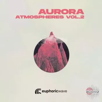 Euphoric Wave Aurora Atmospheres Vol 2 WAV-DECiBEL