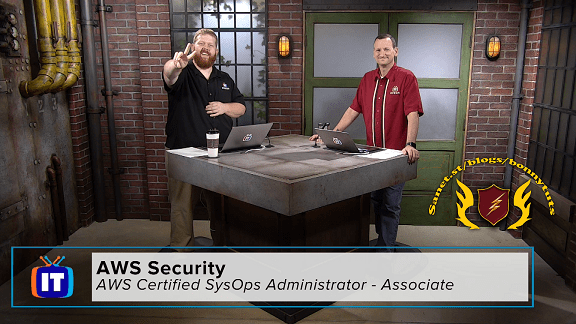 ITProTV – AWS Certified SysOps Administrator – Associate