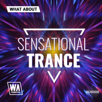 W. A. Production What About Sensational Trance MULTiFORMAT-FANTASTiC