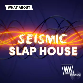 W. A. Production Seismic Slap House MULTiFORMAT-FANTASTiC