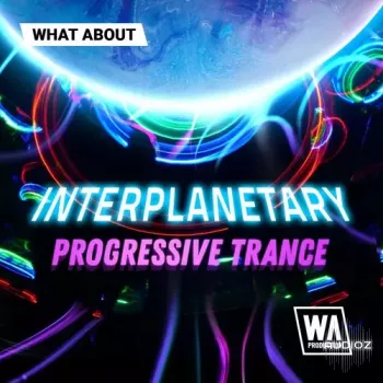 W. A. Production Interplanetary Progressive Trance MULTiFORMAT-FANTASTiC