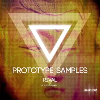 Prototype Samples Rival FL Studio Project MULTiFORMAT-DECiBEL