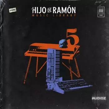 Hijo De Ramon Music Library Volume 5 (Compositions and Stems) WAV-FANTASTiC