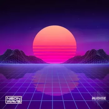 Neon Wave Synthetic Sunsets Synthwave Sounds WAV MiDi Astra and Beatmaker Presets-FANTASTiC
