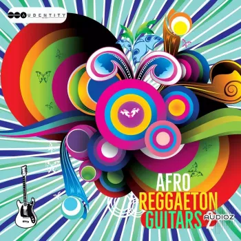 Audentity Records Afro Reggaeton Guitars 2 WAV-FANTASTiC