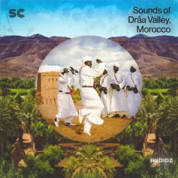 Sonic Collective Sounds of Drâa Valley, Morocco WAV-FANTASTiC