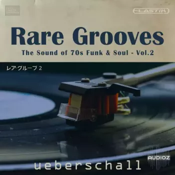 Ueberschall Rare Grooves Vol. 2 ELASTIK