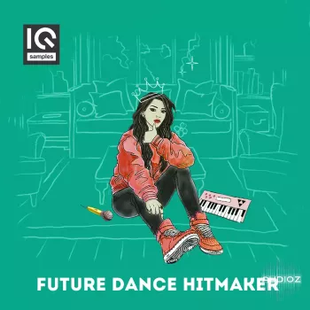 IQ Samples Future Dance Hitmaker WAV MiDi XFER RECORDS SERUM-FANTASTiC