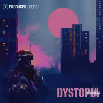 Producer Loops Dystopia MULTiFORMAT-FANTASTiC