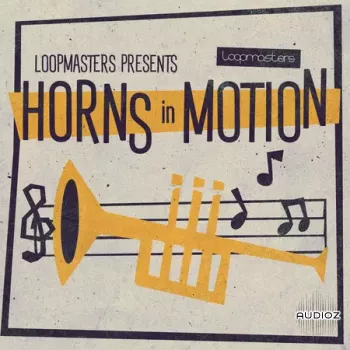 Loopmasters Horns In Motion MULTiFORMAT-FANTASTiC