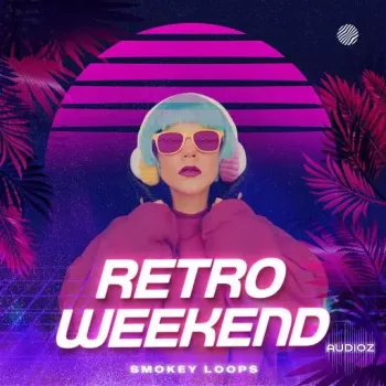Smokey Loops Retro Weekend WAV-FANTASTiC