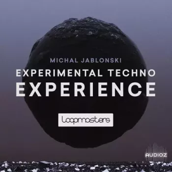 Loopmasters Michal Jablonski: Experimental Techno Experience MULTiFORMAT-FANTASTiC
