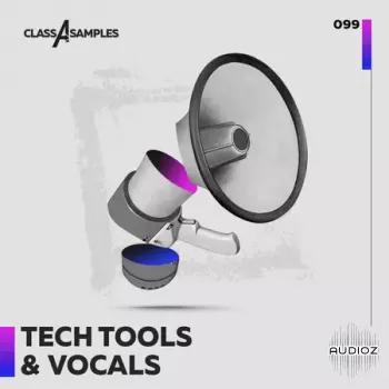 Class A Samples Tech Tools and Vocals WAV-FANTASTiC