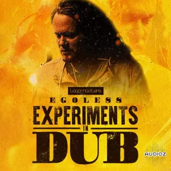 Loopmasters Egoless: Experiments In Dub MULTiFORMAT-FANTASTiC